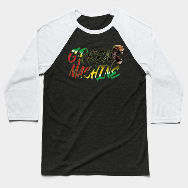 Green Machine Baseball T-Shirt by Chiefkief